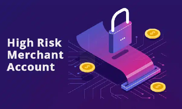 High-Risk Merchant Accounts