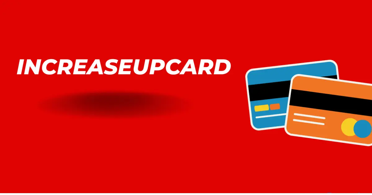 IncreaseUpCard.org: