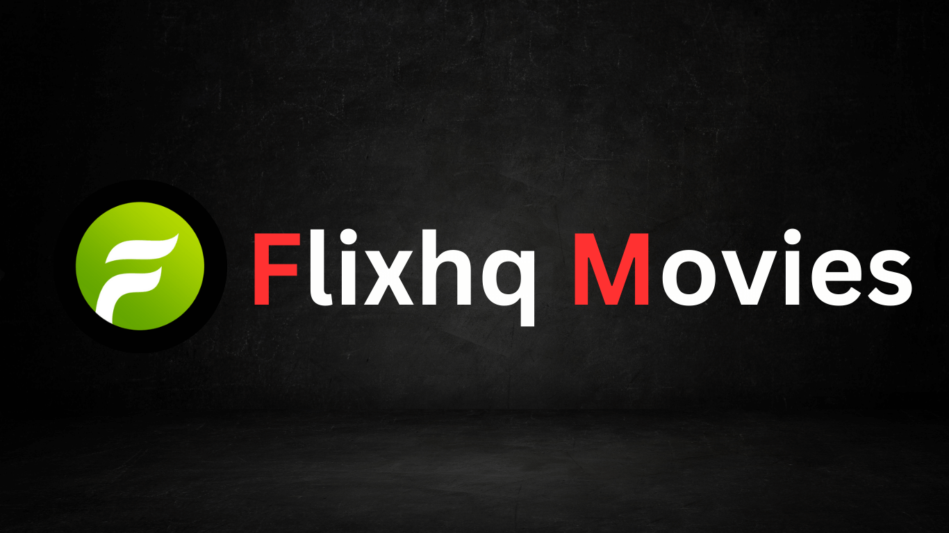 FlixHQ Movies: